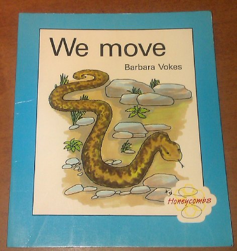 We Move (Honeycombs) (9780560082081) by Vokes, Barbara; Richardson, Barrie