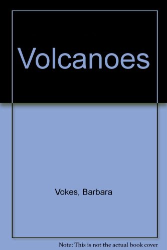 Volcanoes (9780560082159) by Barbara Vokes