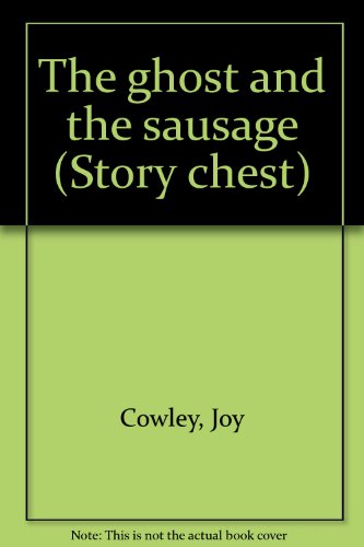 9780560086737: The ghost and the sausage (Story chest)