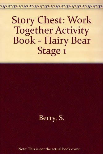 9780560088465: Work Together Activity Book - Hairy Bear (Stage 1) (Story Chest)