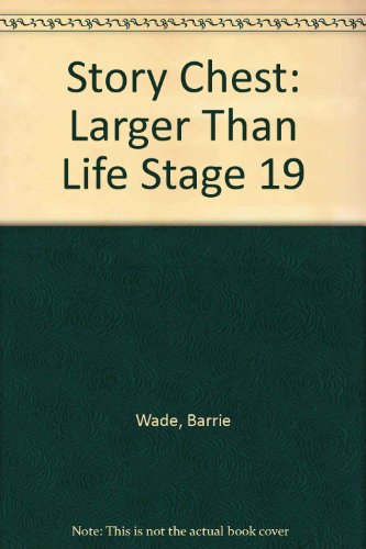 Stock image for Story Chest: Larger Than Life Stage 19 for sale by Stephen White Books