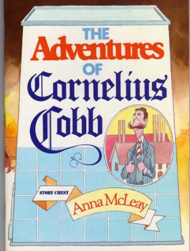 Story Chest: Adventures of Cornelius Cobb (9780560090154) by Cowley, Joy; Melser, June