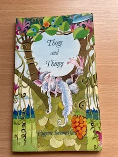 Thogs and things (Story chest) (9780560090451) by Eugenie Summerfield