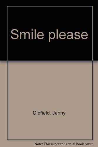Smile please (9780560090567) by Jenny Oldfield