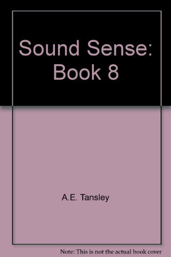 Sound Sense: Bk. 8 (9780560170139) by Tansley, A E