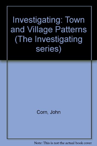 Stock image for Investigating Town and Village Patterns for sale by Better World Books Ltd