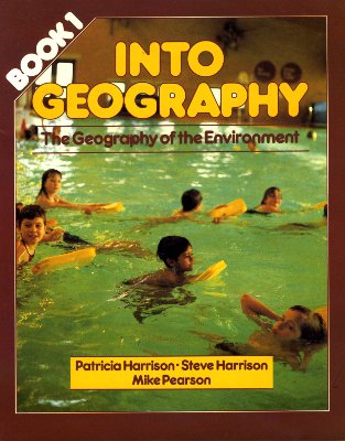 Into Geography: Bk. 1 (9780560667110) by Harrison, Patricia, Etc.