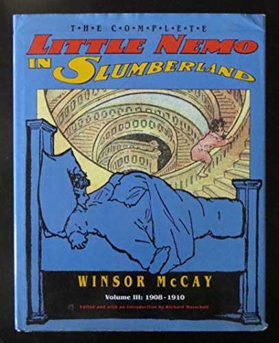 The Complete Little Nemo In Slumberland Volume III: 1908-1910 (9780560970258) by Mccay, Winsor