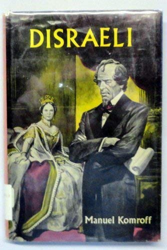 Disraeli (9780561001784) by Komroff, Manuel