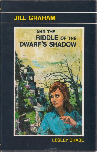 Imagen de archivo de Jill Graham and the Riddle of the Dwarf's Shadow a la venta por Richard Sylvanus Williams (Est 1976)