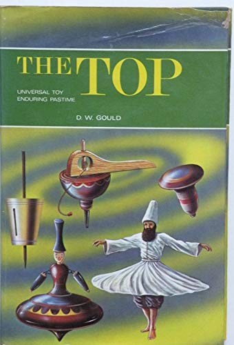 Stock image for The Top Universal Toy Enduring Pastime for sale by Chequamegon Books