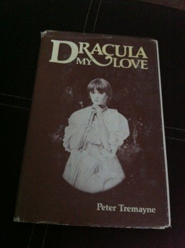 Dracula, my love - TREMAYNE, Peter