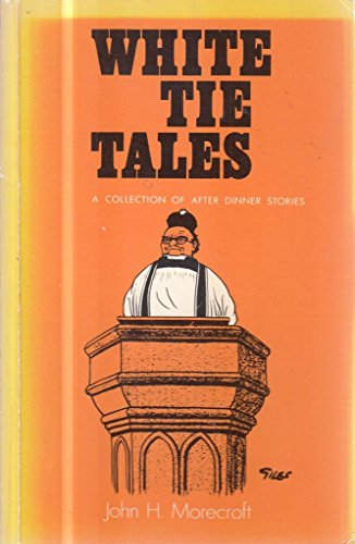 Imagen de archivo de White Tie Tales a la venta por Better World Books Ltd