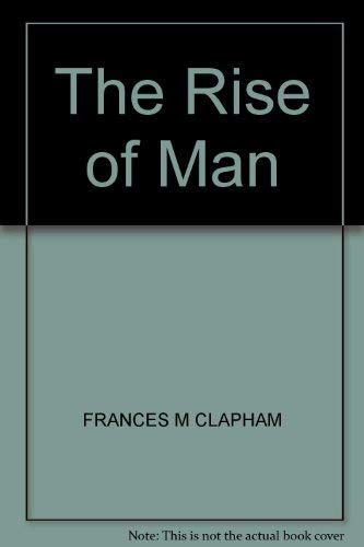 Imagen de archivo de Rise of Man ([The Sampson Low visual world library]) a la venta por Goldstone Books