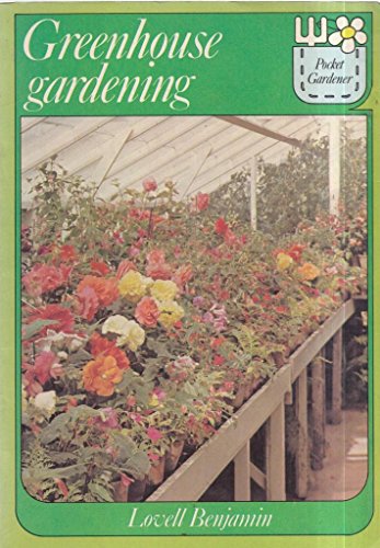 Greenhouse Gardening : Pocket Gardener Series