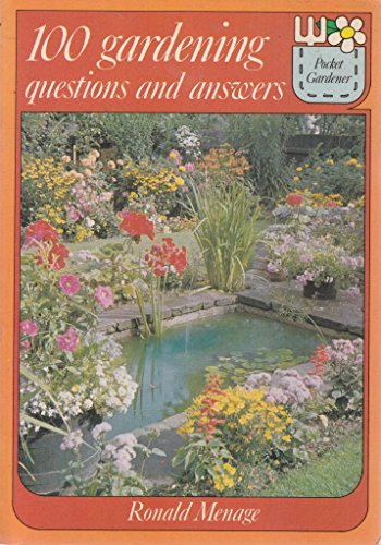 Stock image for 100 Gardening Questions and Answers (Pocket gardener) for sale by Goldstone Books