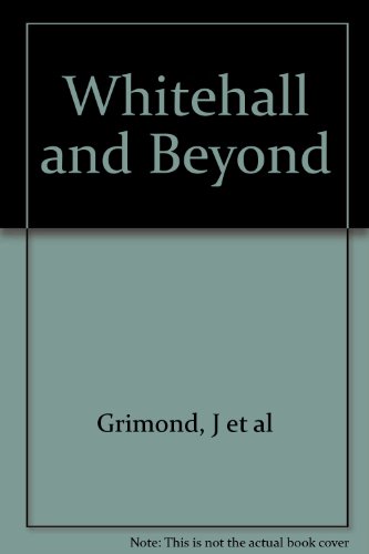 Whitehall and Beyond (9780563058335) by Wilson, Harold, Etc.