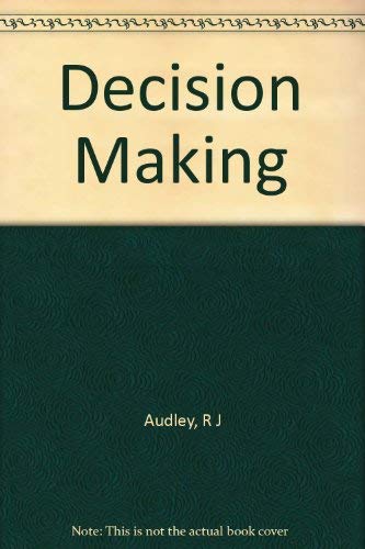 Decision making (9780563073826) by Audley, R J