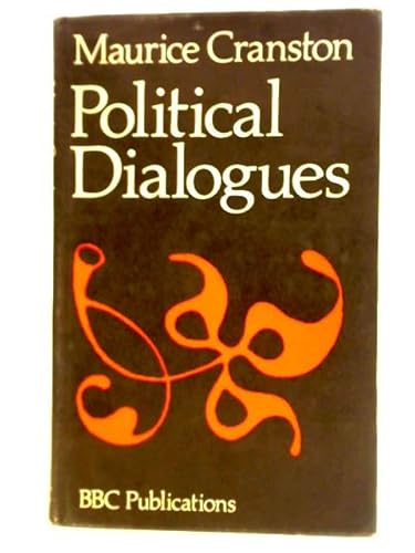 Stock image for Political Dialogues for sale by Better World Books