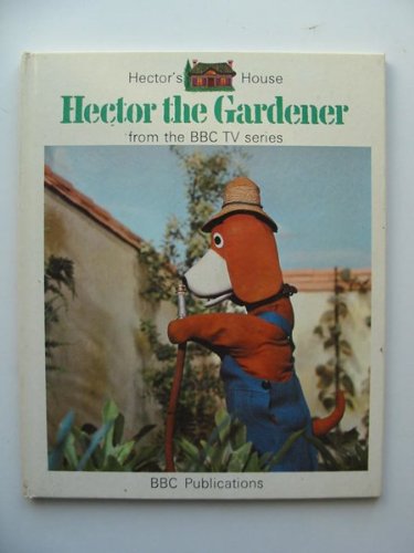 Hector the Gardener (9780563083115) by Moore, Frank