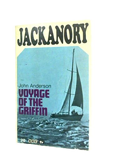 Voyage of the Griffin;: As told in Jackanory, (9780563083184) by Anderson, J. R. L