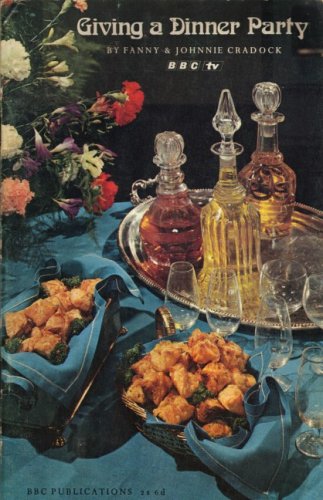 Giving a Dinner Party (9780563085126) by Fanny & Johnnie. Cradock