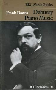 Stock image for Debussy Piano Music (Music Guides) for sale by WorldofBooks