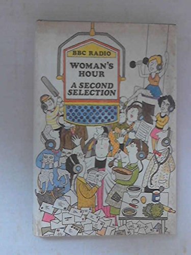 Stock image for BBC Radio Woman's Hour: A Second Selection for sale by AwesomeBooks