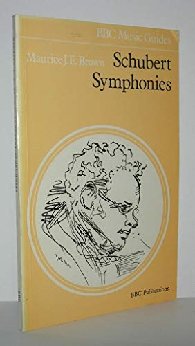 9780563101499: Schubert Symphonies (BBC Music Guides)