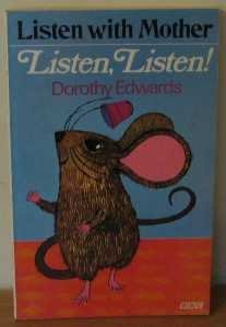 Listen, Listen! (Listen with Mother) (9780563101727) by Dorothy Edwards