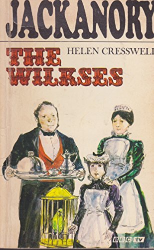 The Wilkses (Jackanory Story Books) (9780563101734) by Helen Cresswell