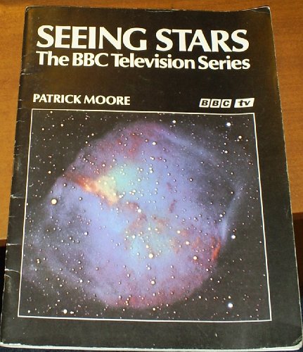 Seeing Stars (9780563102847) by Patrick Moore