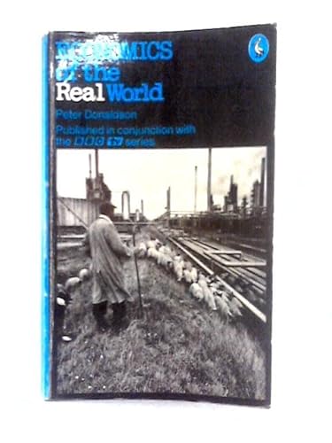 9780563107774: Economics of the Real World