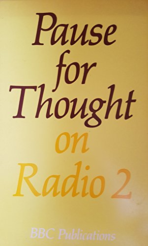 Beispielbild fr "Pause for Thought" on Radio 2 zum Verkauf von WorldofBooks