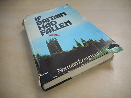 Stock image for If Britain Had Fallen for sale by The London Bookworm