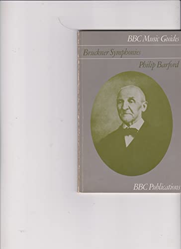 Beispielbild fr Bruckner Symphonies (Music Guides) zum Verkauf von WorldofBooks