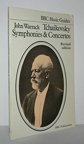 Stock image for Tchaikovsky symphonies and concertos (BBC music guides) for sale by GoldenWavesOfBooks
