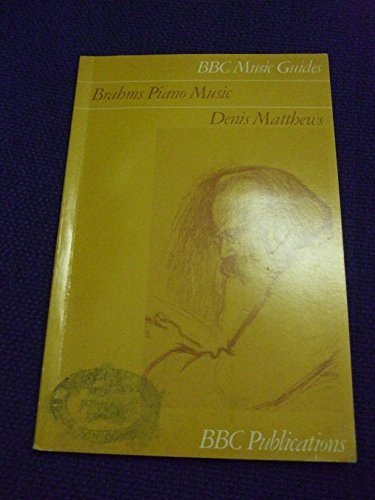 Beispielbild fr Brahms Piano Music (Music Guides) zum Verkauf von WorldofBooks