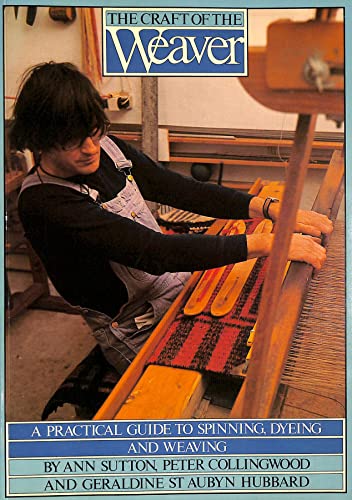 Stock image for The Craft of the Weaver for sale by Wonder Book