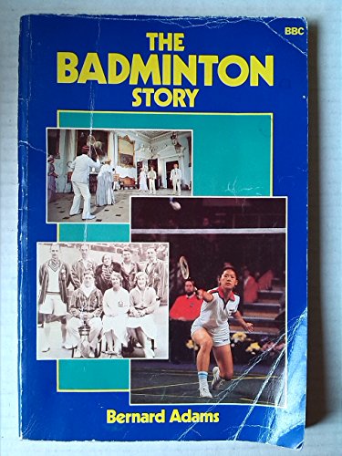 Stock image for The Badminton Story for sale by WorldofBooks