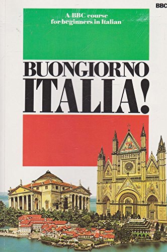 Beispielbild fr Buongiorno Italia: A Bbc Course for Beginners in Italian zum Verkauf von SecondSale