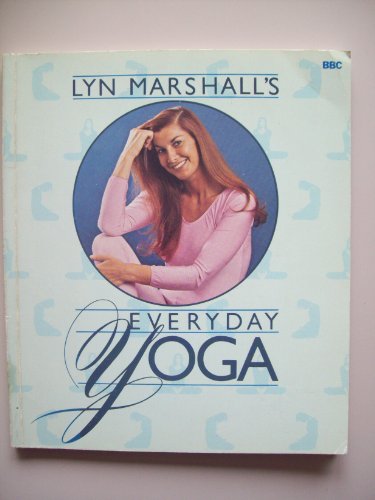 9780563165569: Lyn Marshall's Everyday Yoga