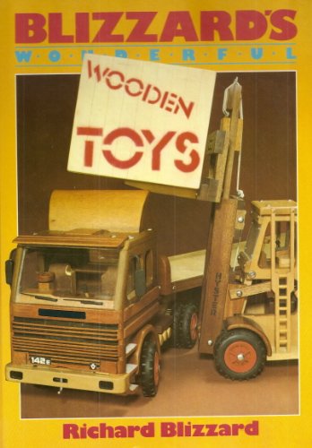 Stock image for Blizzard's Wonderful Wooden Toys for sale by ThriftBooks-Atlanta