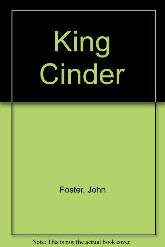 King Cinder (9780563174196) by John Foster