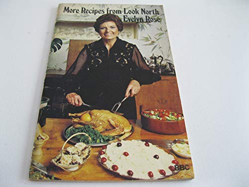 Stock image for More Recipes from "Look North" for sale by WorldofBooks