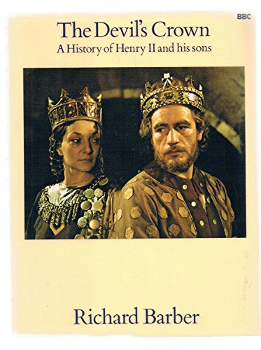 Imagen de archivo de The Devil's Crown: A History of Henry II and his sons a la venta por WorldofBooks