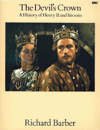 Stock image for The Devil's Crown : Henry II, Richard I, John for sale by Andover Books and Antiquities