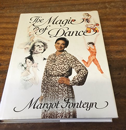 Stock image for The Magic of Dance for sale by Better World Books: West