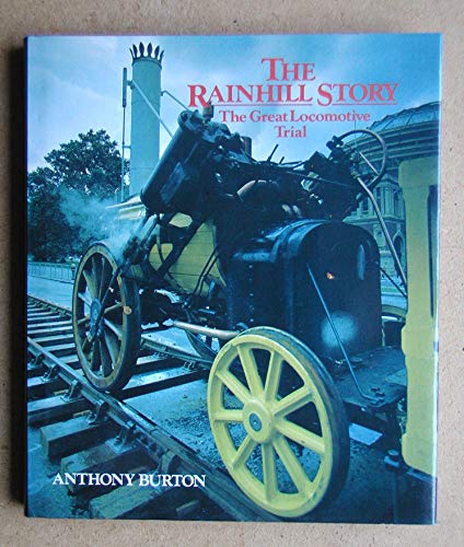 9780563177364: The Rainhill story: The great locomotive trial