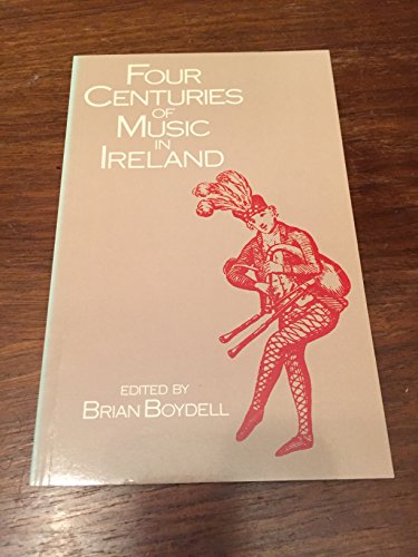 Stock image for Four Centuries of Music in Ireland for sale by Anybook.com